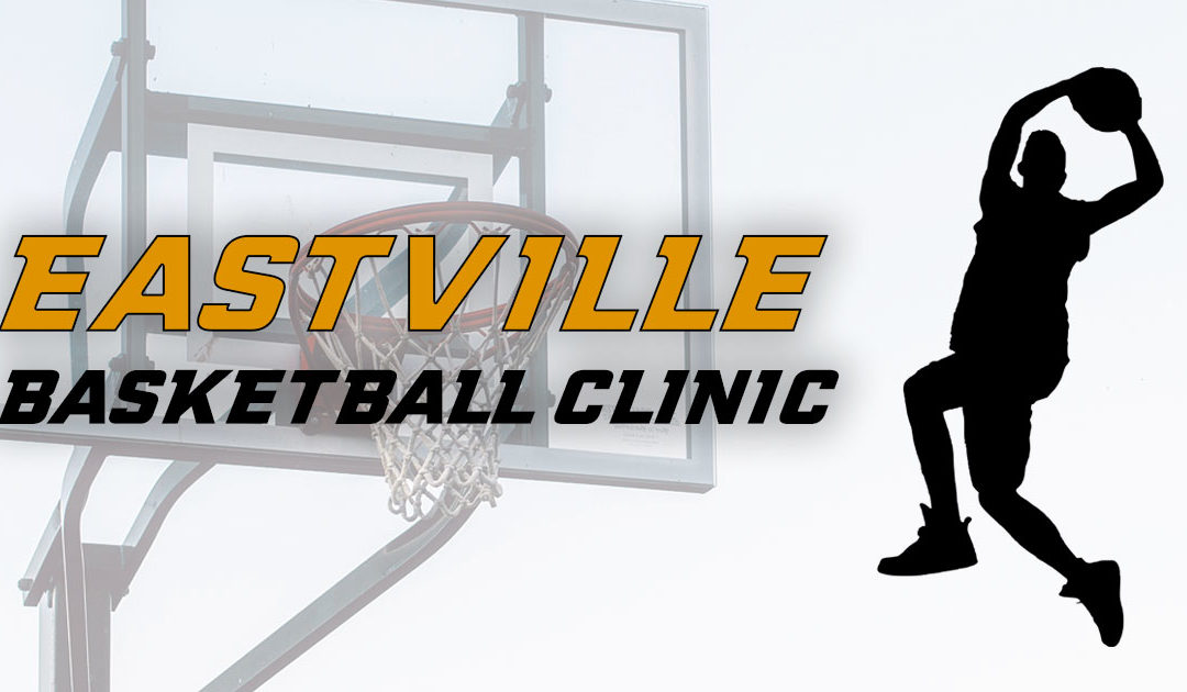 Eastville Basketball Clinic starts April 16